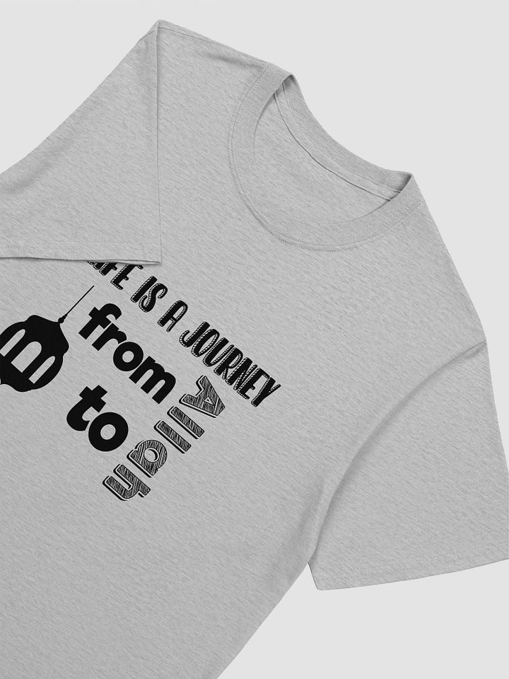 Life is a Journey Unisex T-Shirt product image (2)