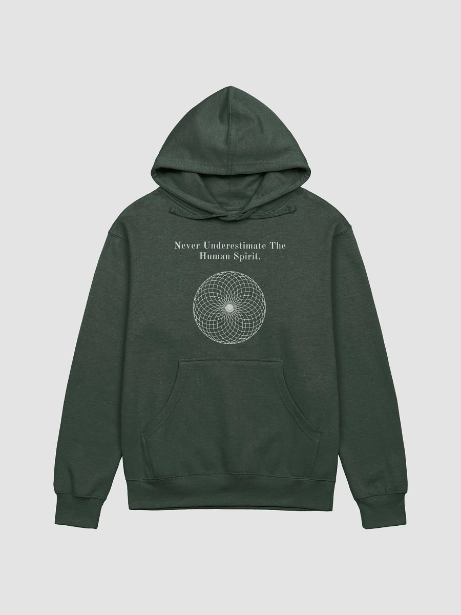 Never Underestimate The Human Spirit. (Hoodie) product image (2)