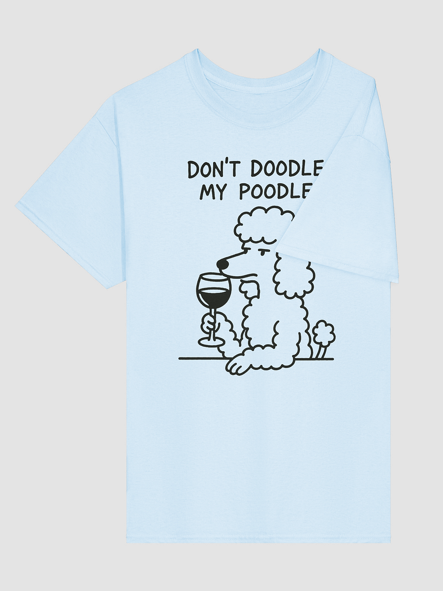 Don't Doodle My Poodle Tshirt product image (3)