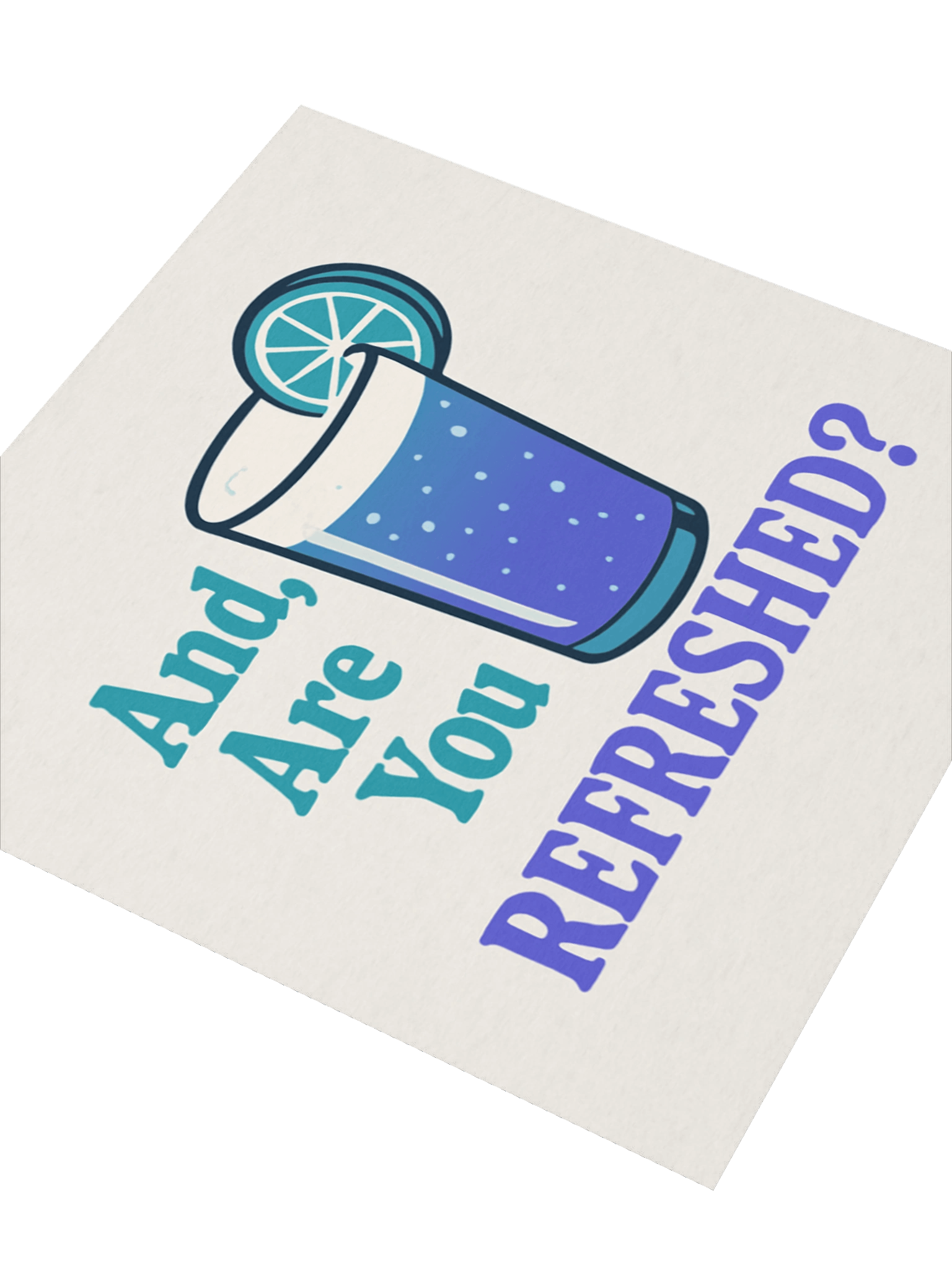 And, Are You Refreshed Sticker product image (6)