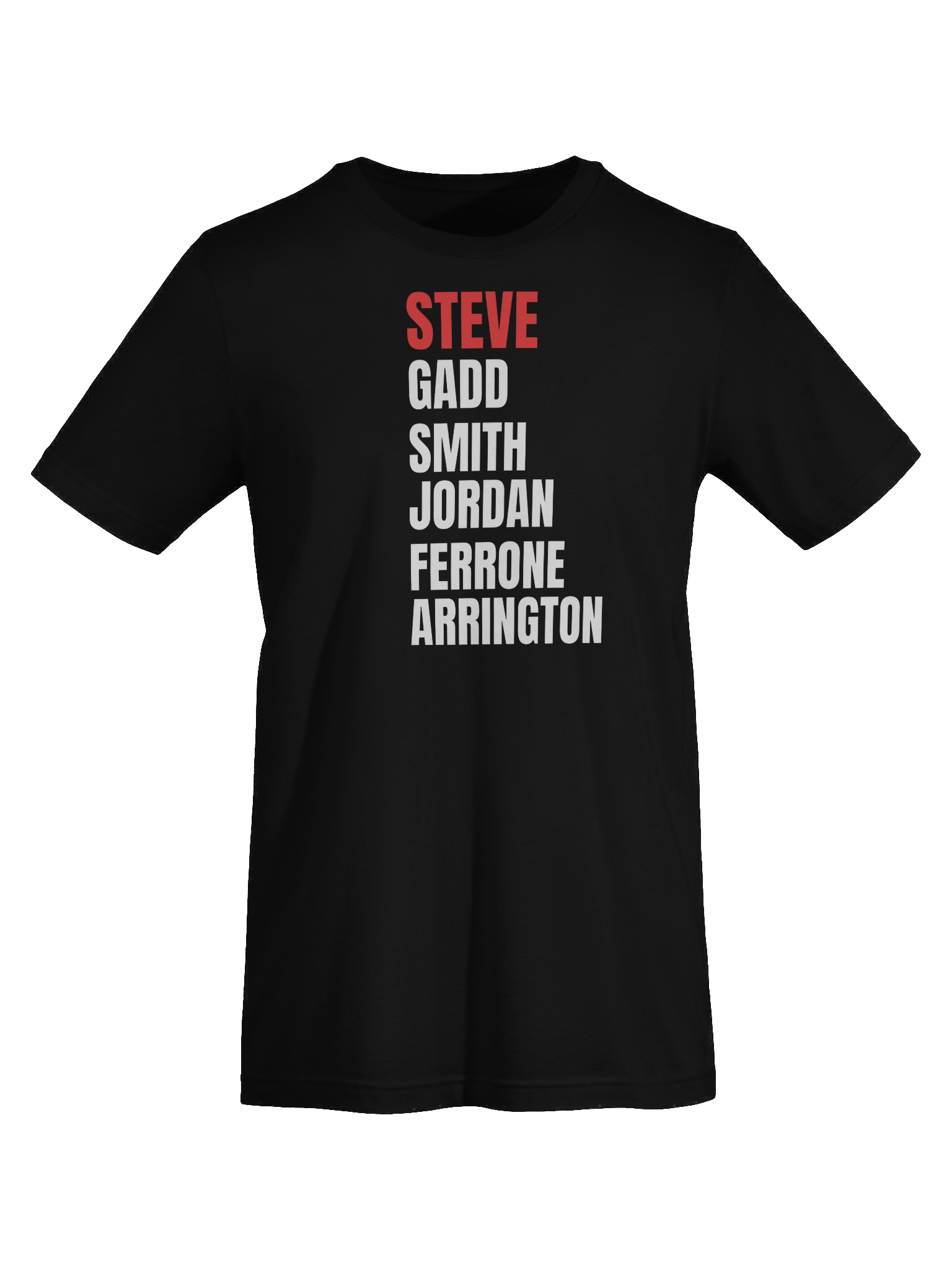 Famous Drummers Named Steve T-Shirt product image (7)