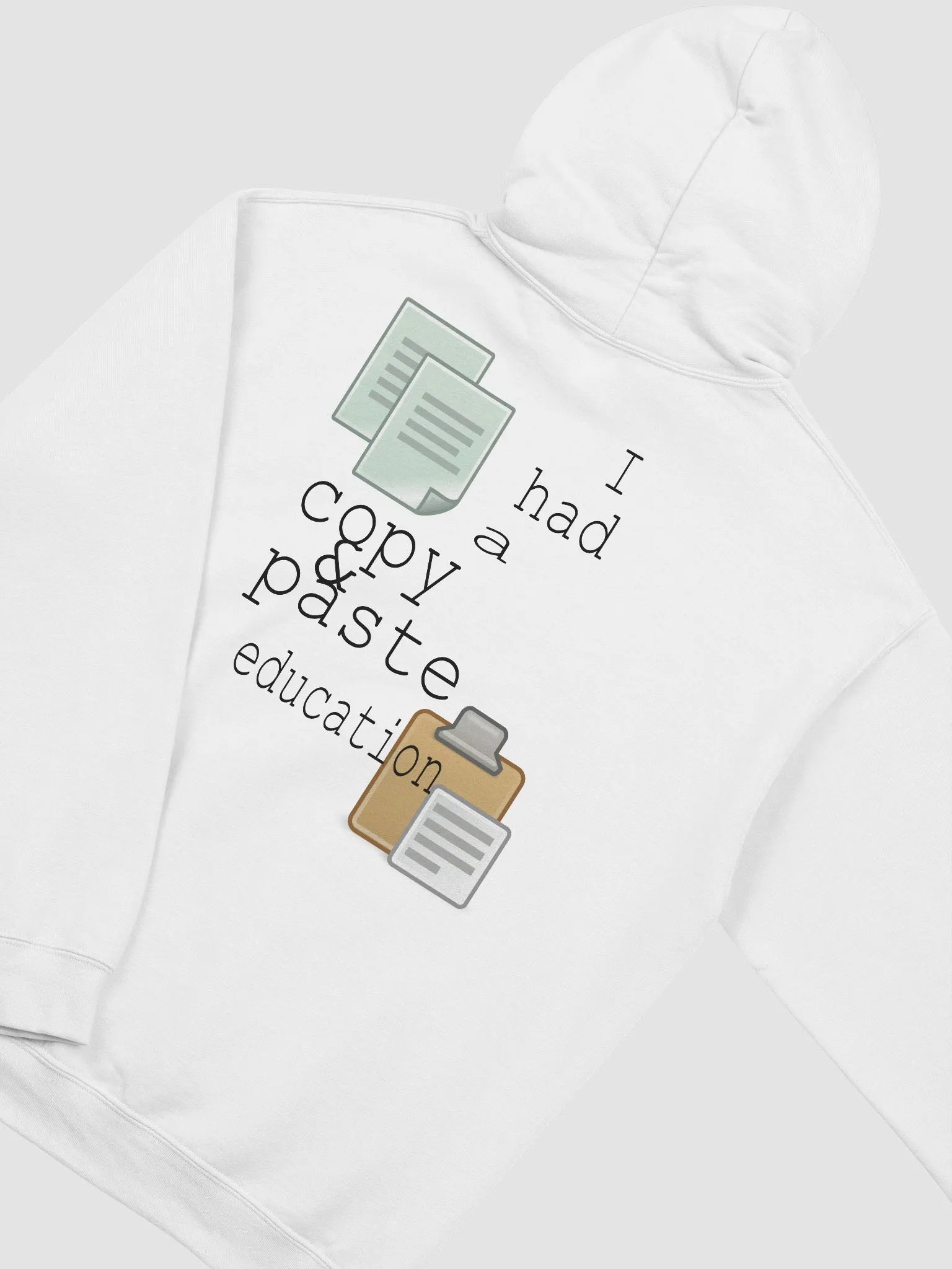 I Had A Copy & Paste Education - Colour - Gildan Classic Hoodie (BACK) product image (1)