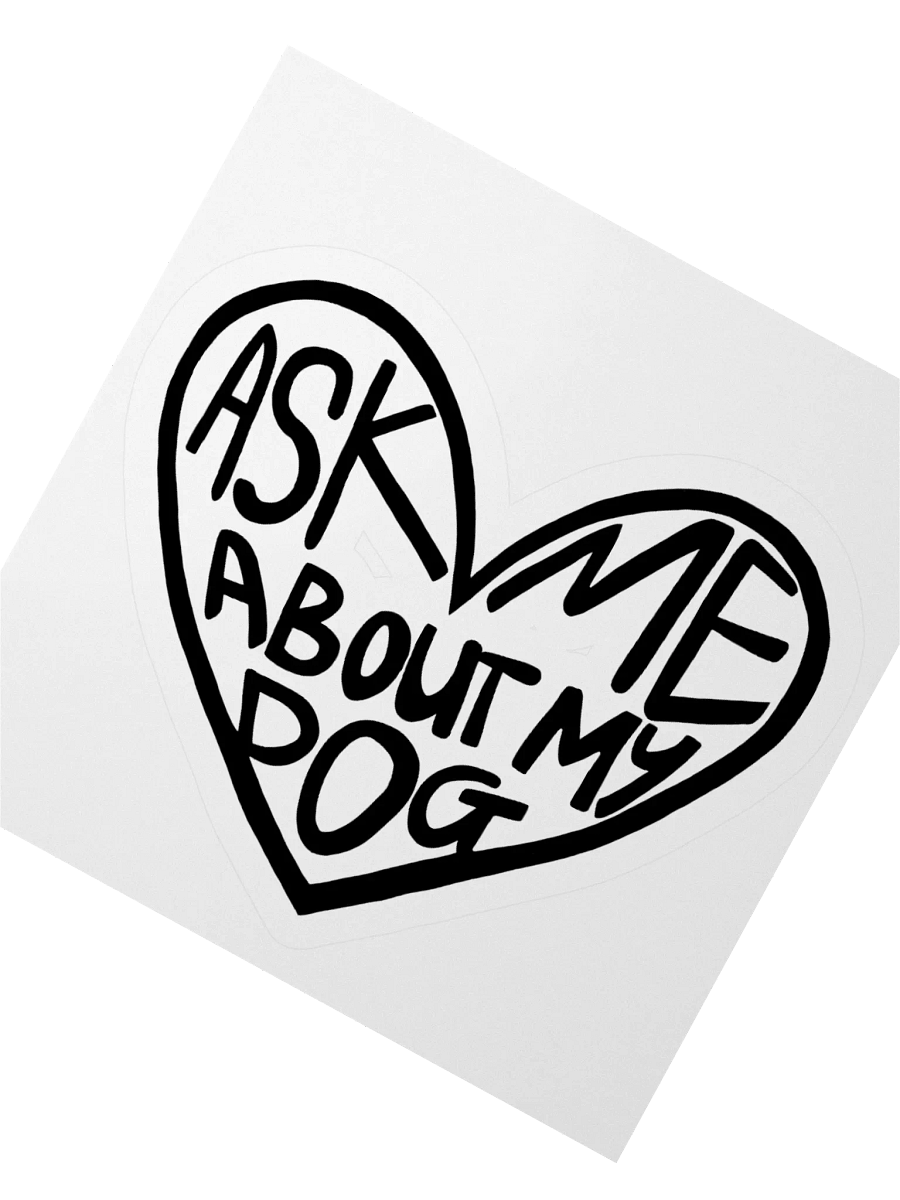 Ask Me About My Dog Sticker product image (5)