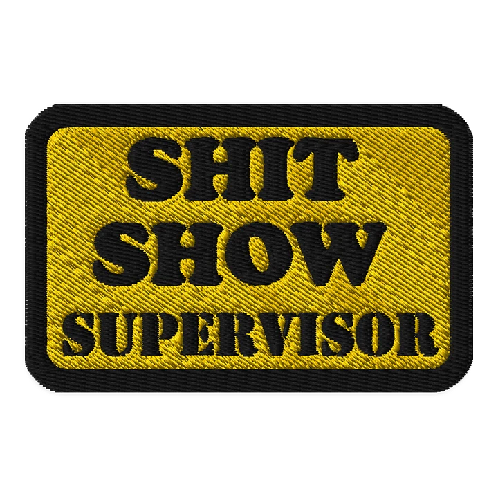 Sh*t Show Supervisor - Patch product image (1)