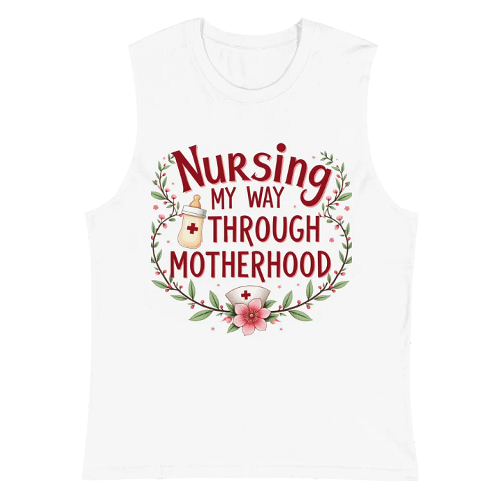 Nursing Through Motherhood Muscle Tank product image (6)