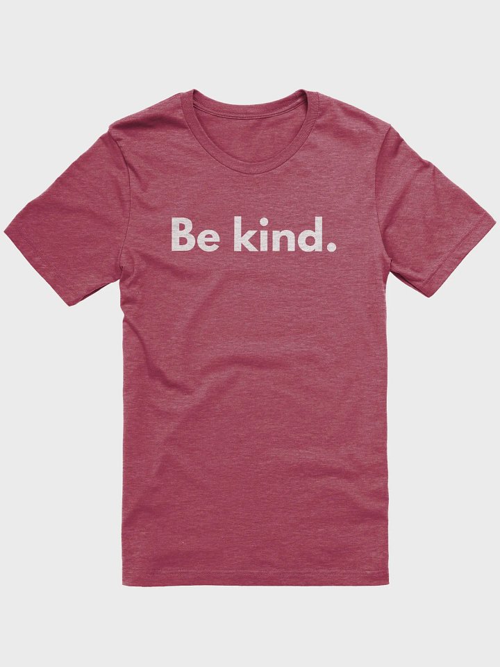 Be Kind Unisex Tee product image (1)