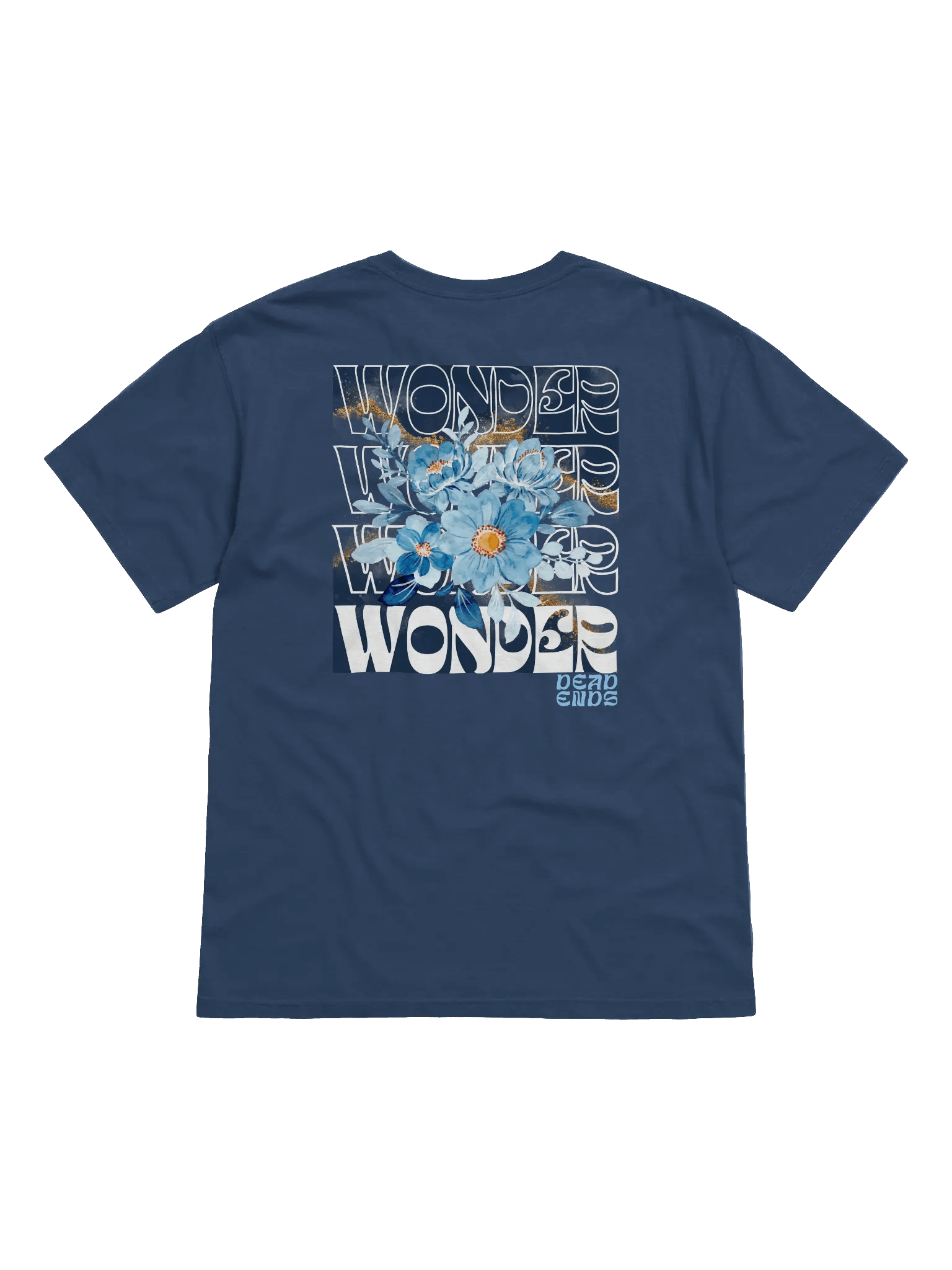 DEAD ENDS WONDER FLOWER Unisex T-Shirt product image (1)