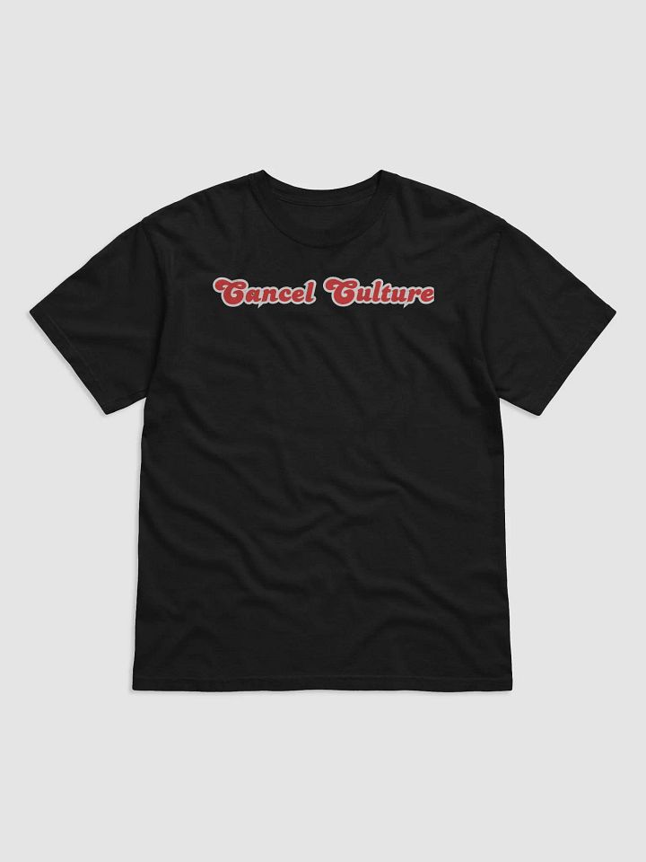 Cancel Culture T-Shirt product image (1)