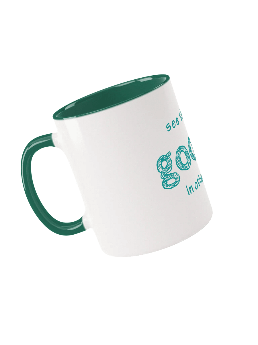 See the Good in Others Mug product image (31)