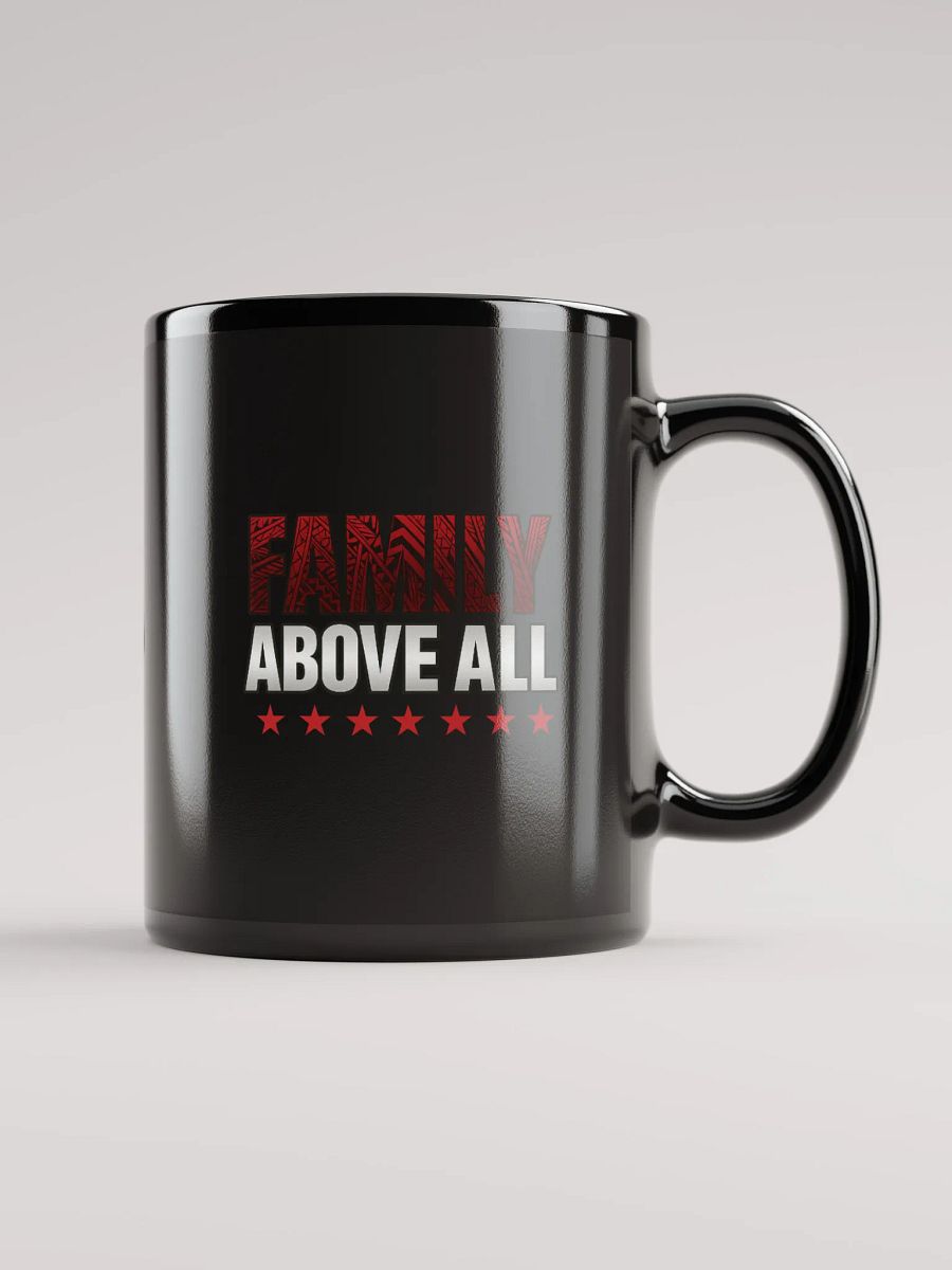 Family Above All Coffee Mug - FCE product image (1)
