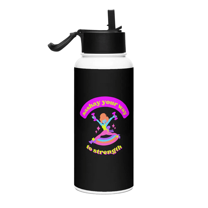 SASHAY YOUR WAY TO STRENGTH WATER BOTTLE product image (2)