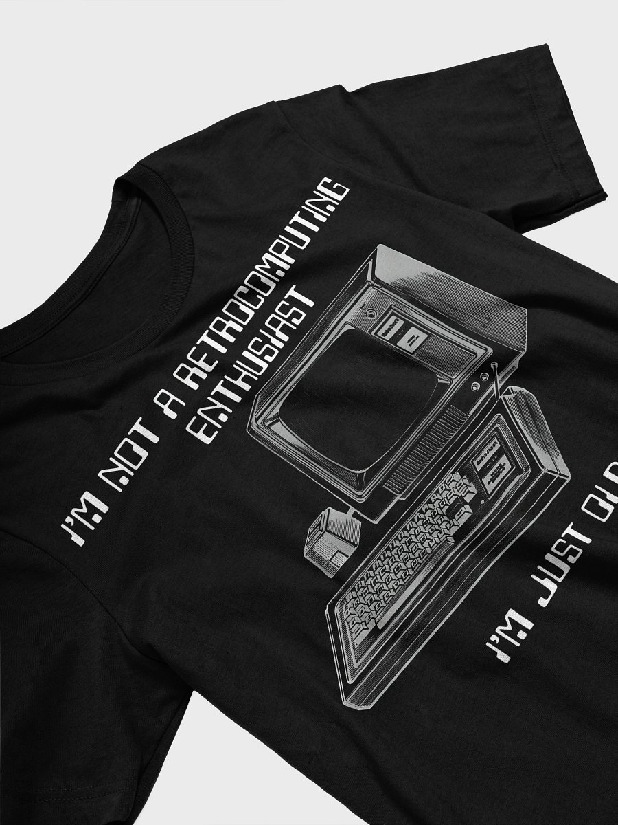 Retrocomputing is just computing to me (hacker edition) product image (3)