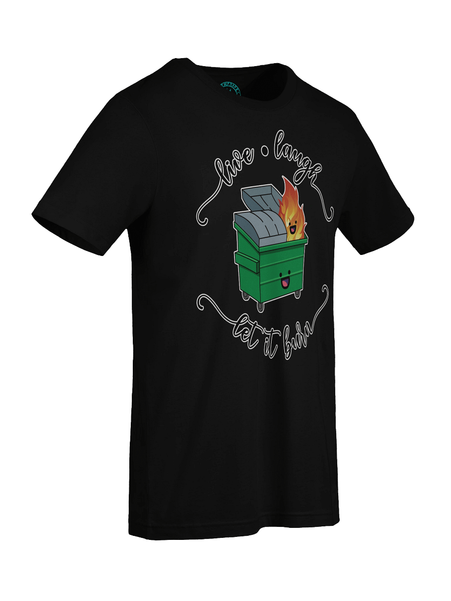 Live Laugh Let It Burn T-Shirt product image (9)