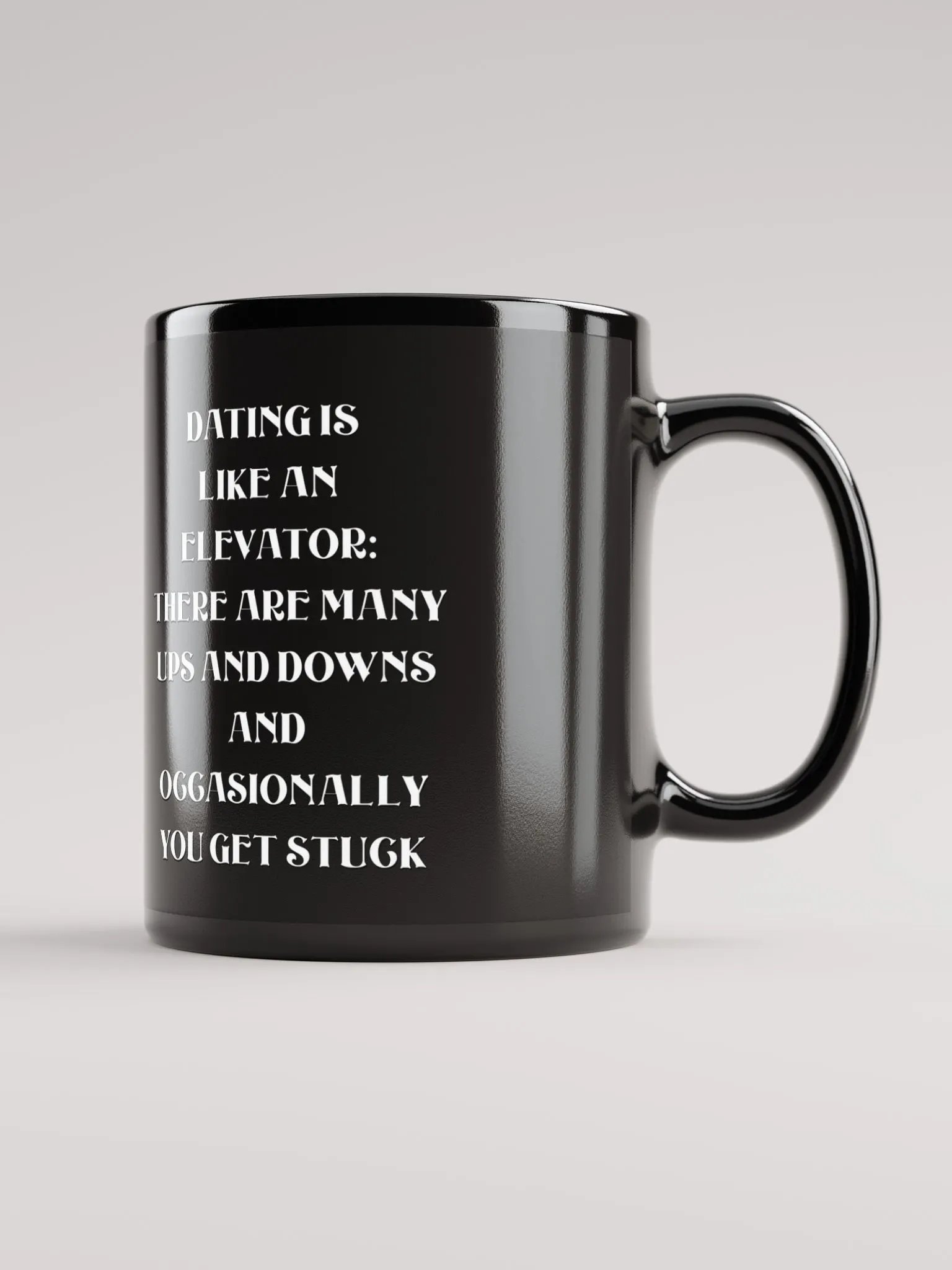 Dating Is Like An Elevator Funny Black Mug product image (5)