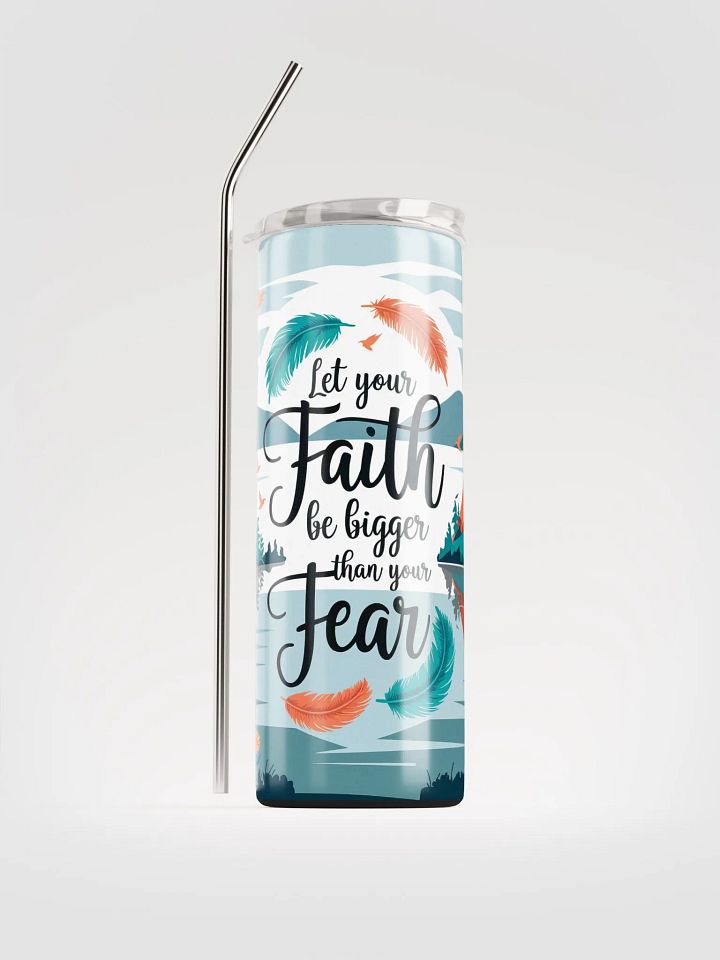 Faith Over Fear Stainless Steel Tumbler product image (2)