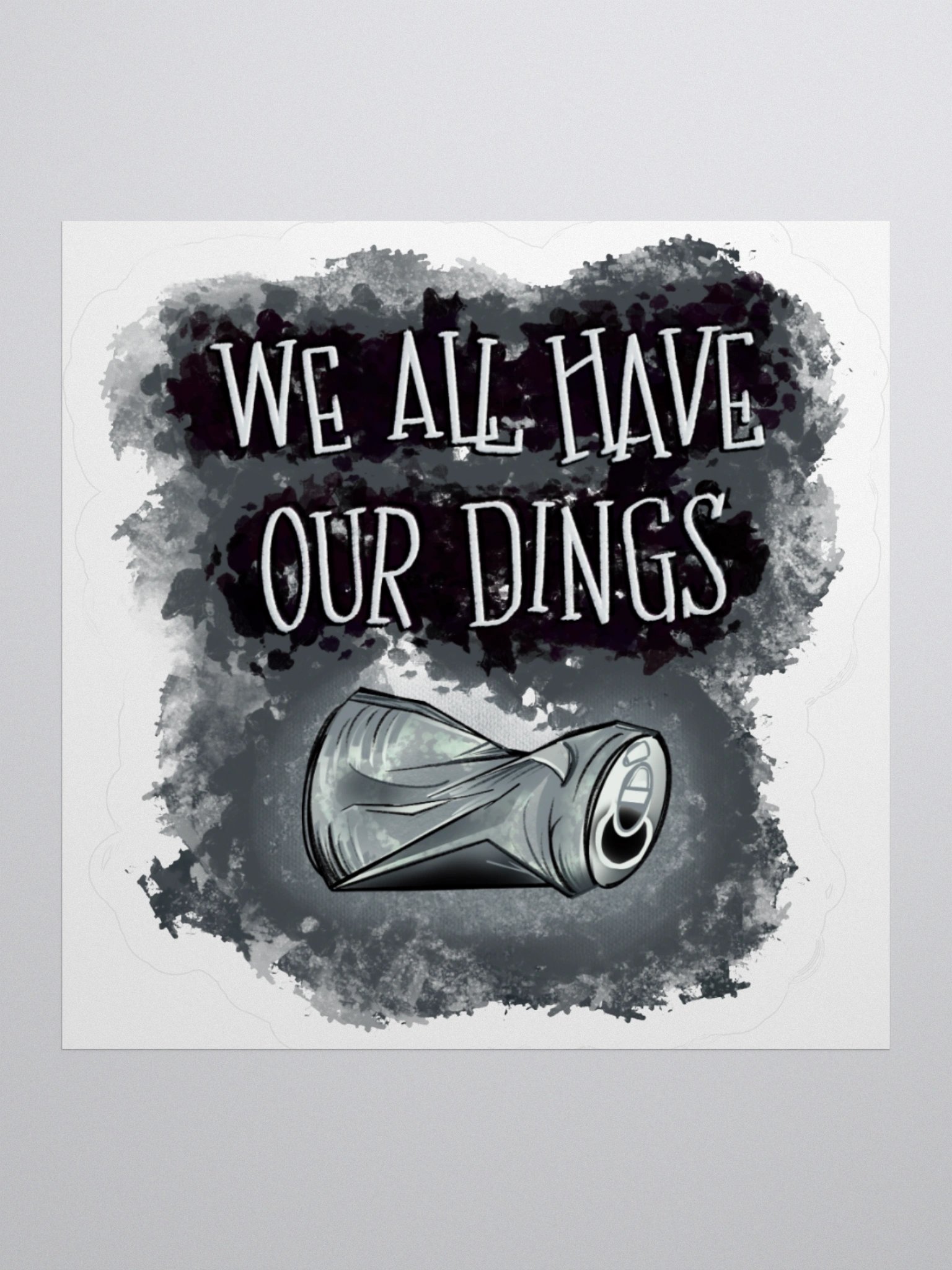 We All Have Our Dings Sticker product image (1)