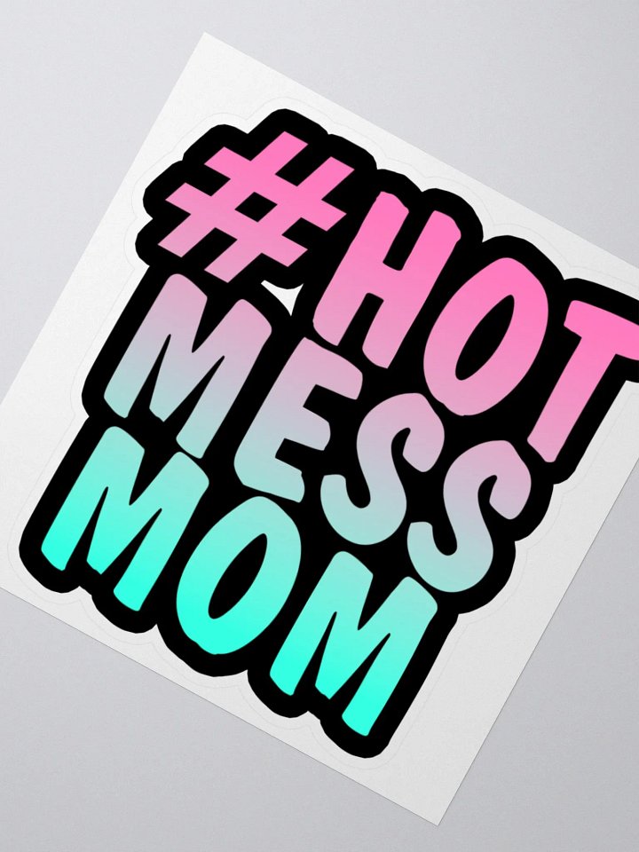 #HotMessMom Sticker product image (2)