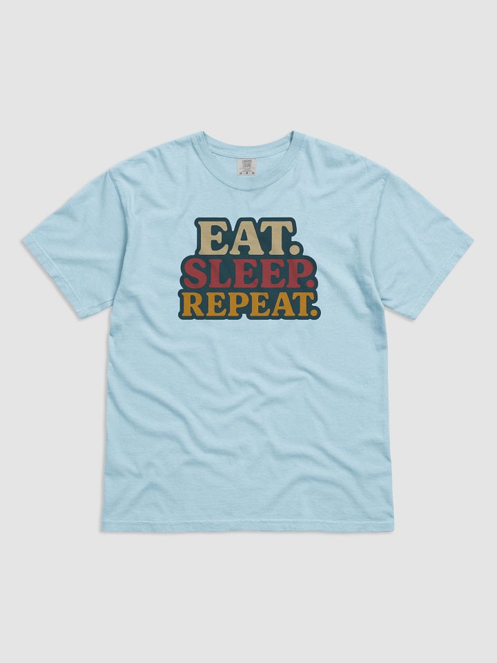 Eat Sleep Repeat product image (10)