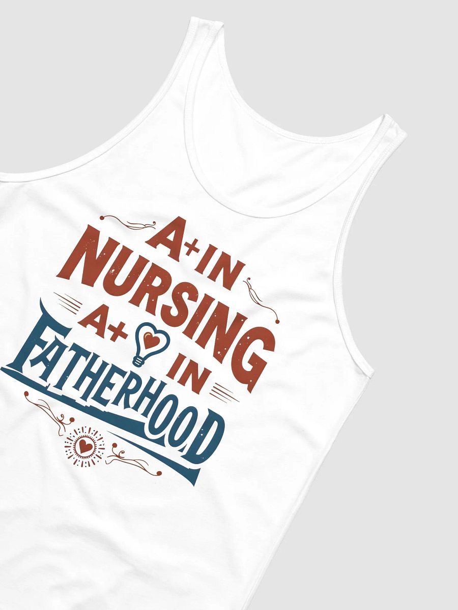 A+ in Nursing A+ in Fatherhood Tank Top product image (13)