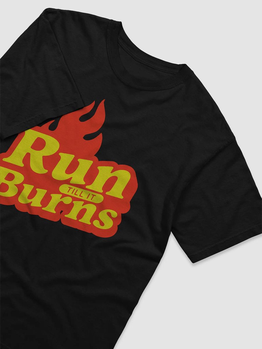 Flaming Run Till It Burns Tee product image (21)