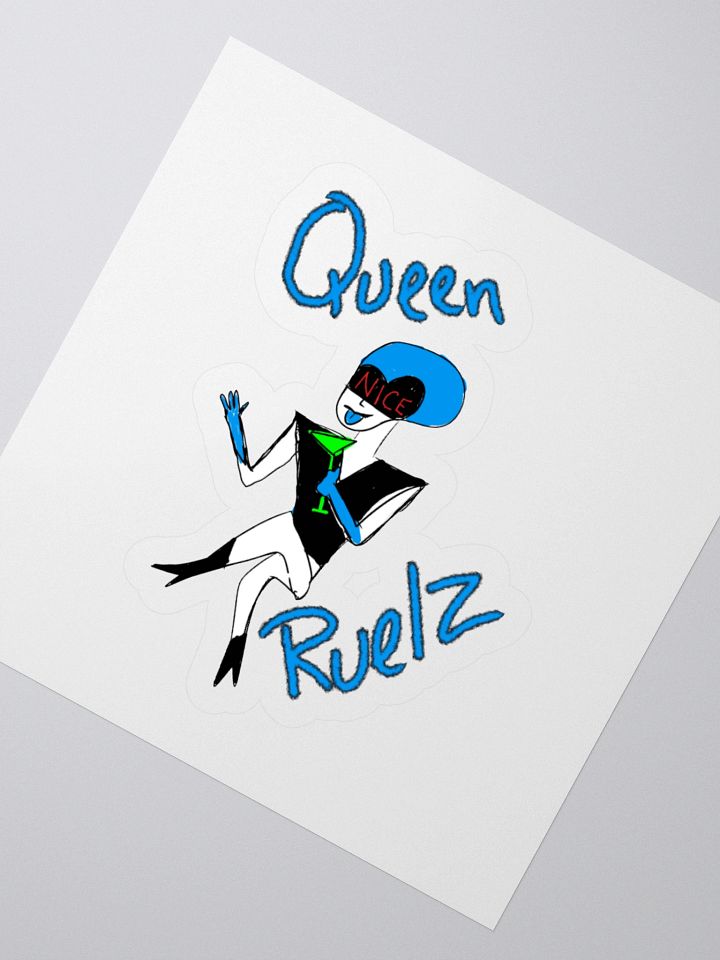 Queen Ruelz as a Sticker! product image (6)