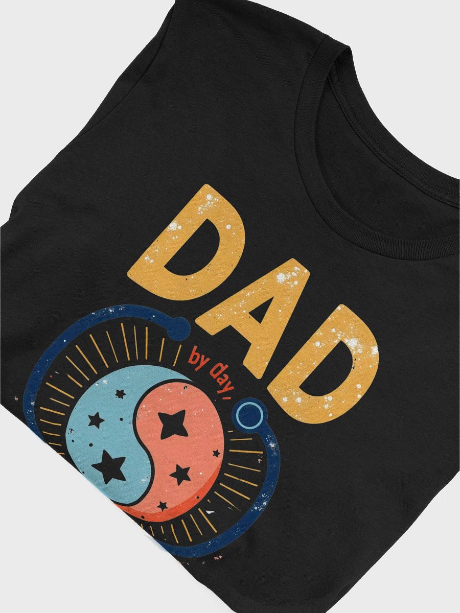 DAD by Day, HERO by NIGHT T-Shirt product image (46)