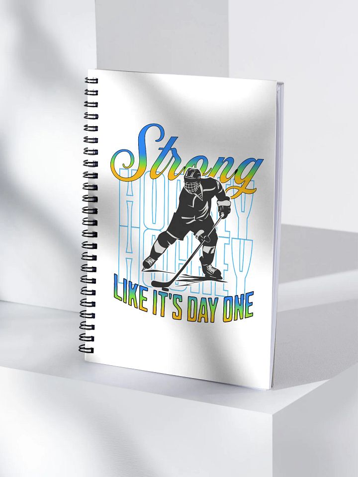 Like Its Day One Hockey Spirit Notebook product image (1)