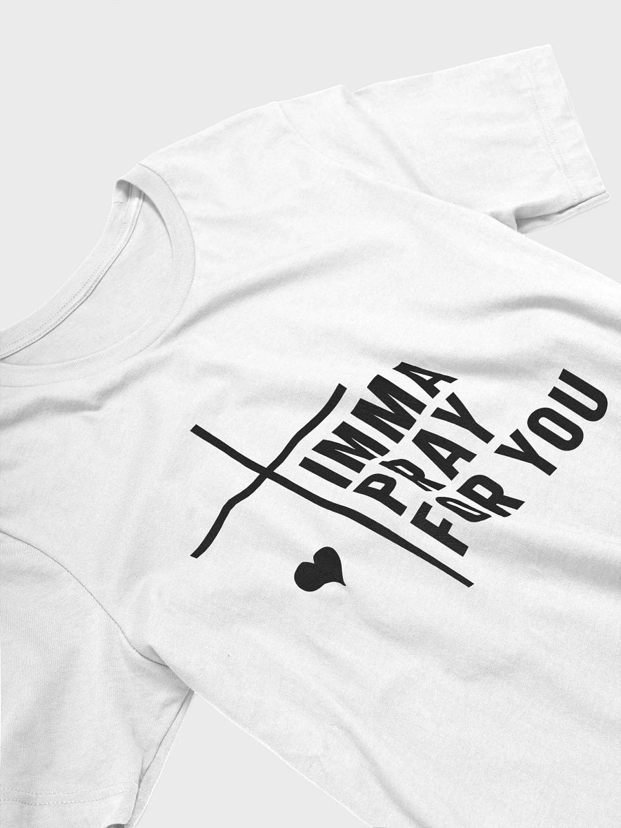 Imma Pray For You Women White T-Shirt product image (4)