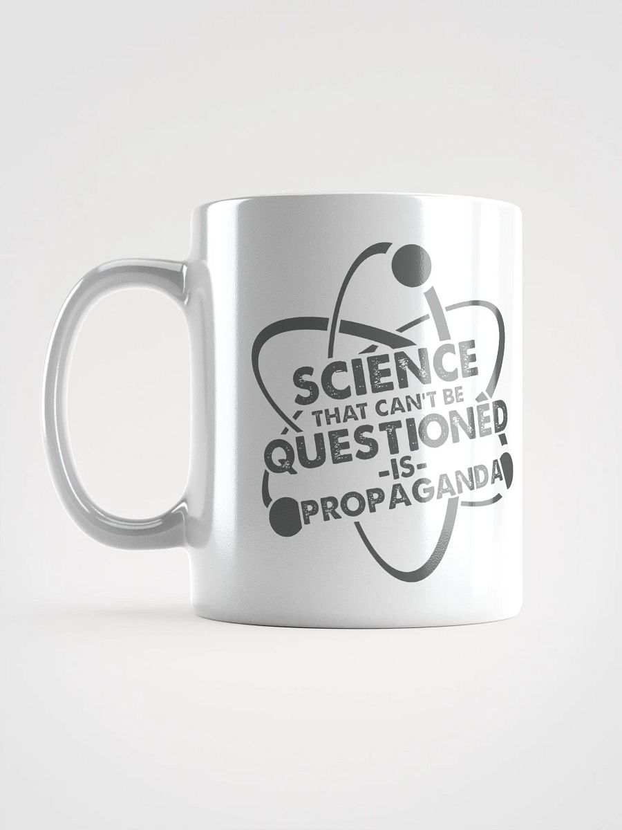 Science Can't Be Questioned Mug product image (13)