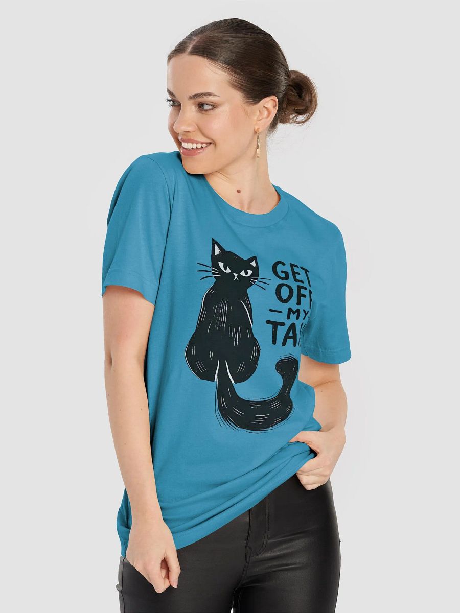 Get Off My Tail - Sassy Cat Attitude T-Shirt product image (5)