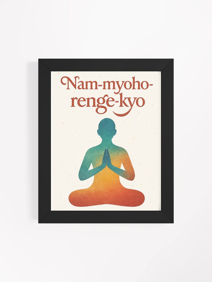 Nam-myoho-renge-kyo Meditation Poster product image (70)