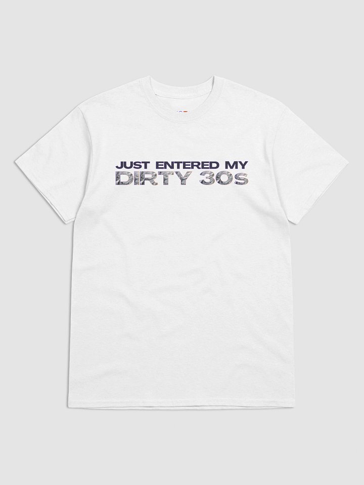 Dirty 30s Nostalgic Birthday T-Shirt product image (6)