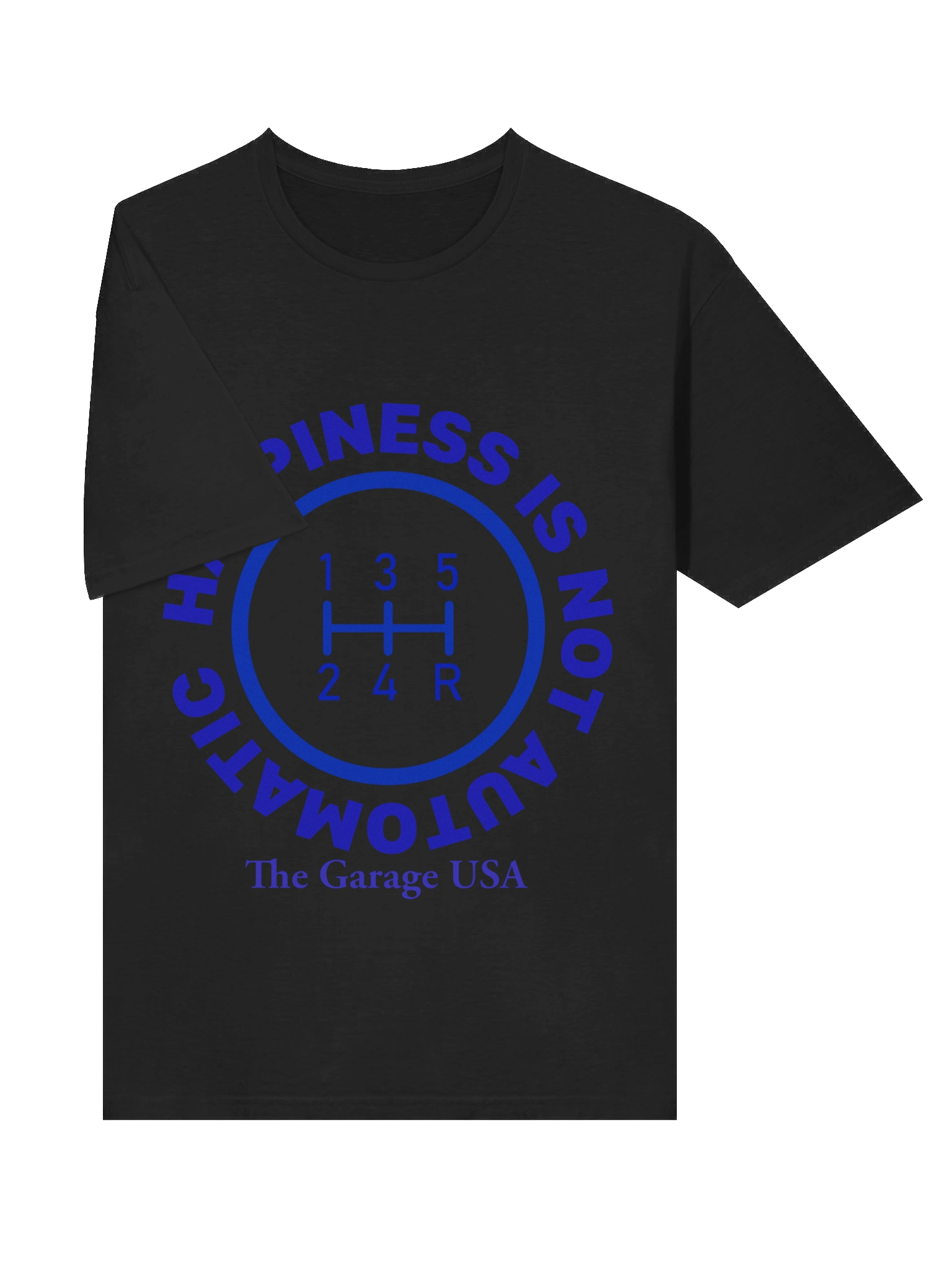 Happiness Is Not Automatic T-Shirt (unisex) product image (5)