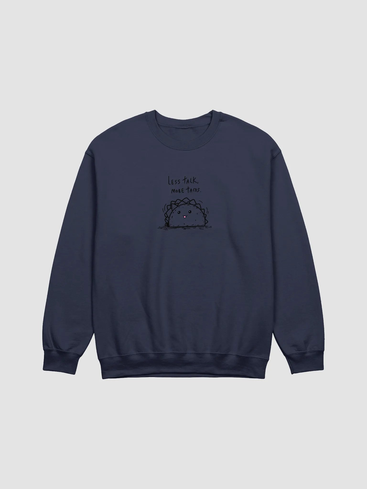 Less Talk More Tacos Crewneck Sweatshirt product image (6)