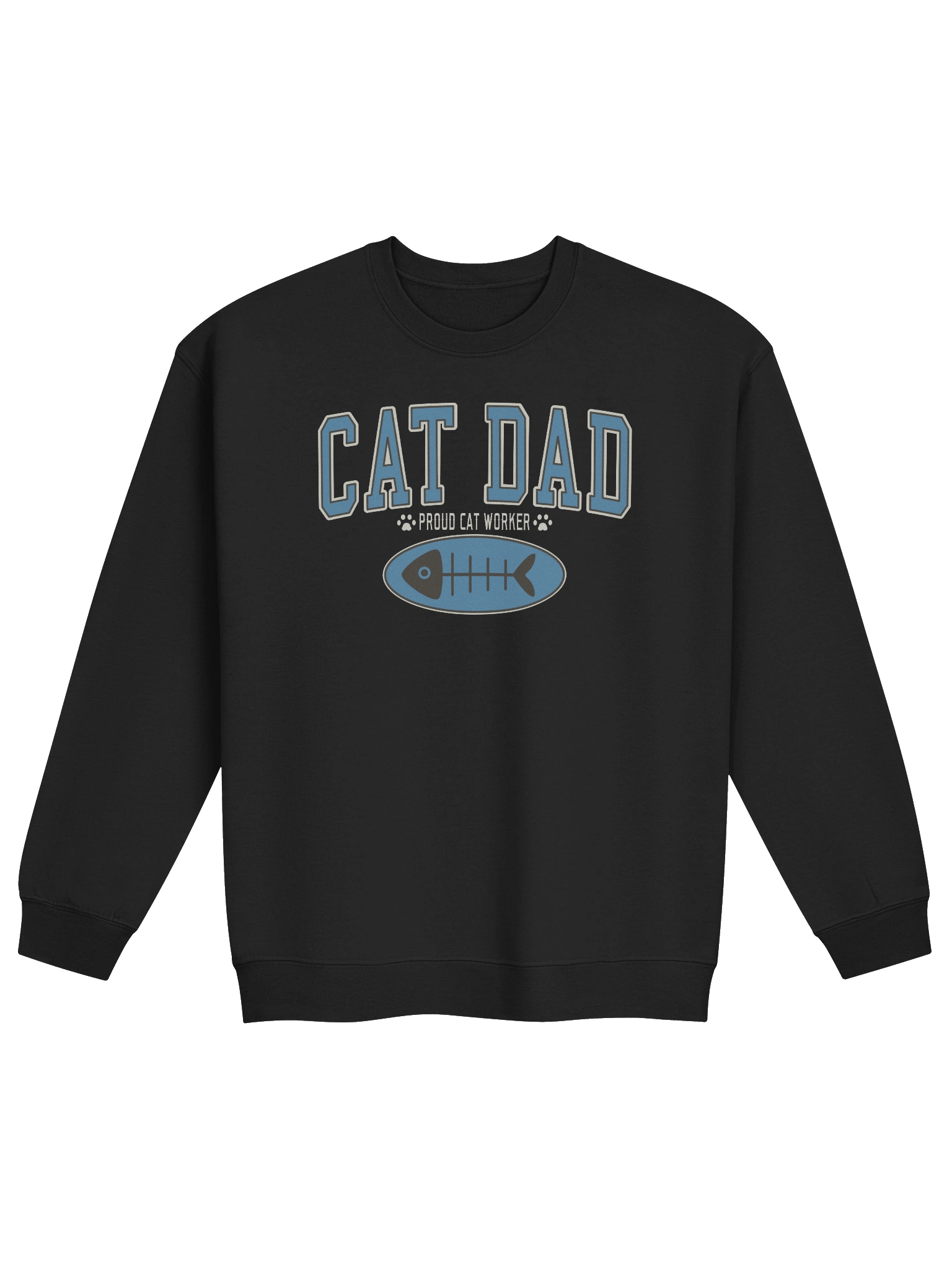 Cat Dad (Proud Cat Worker) 2 - Unisex Adult Sweatshirt product image (1)