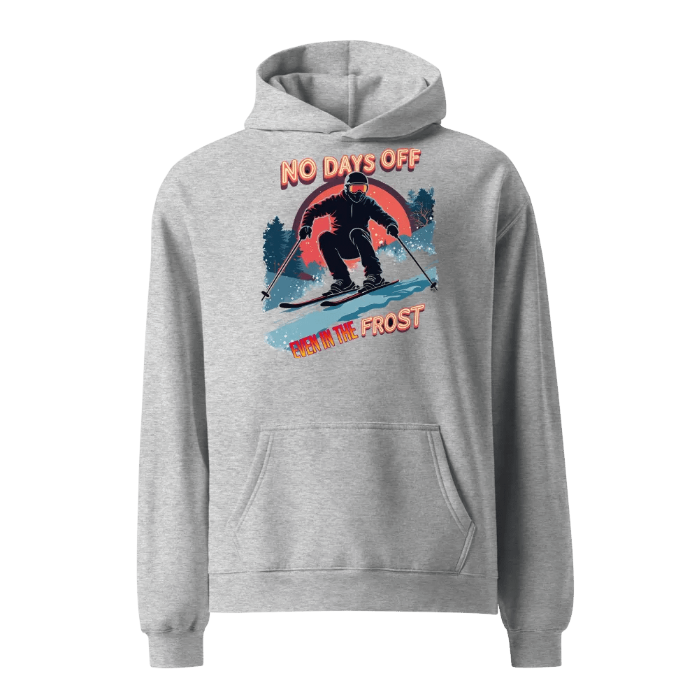 No Days Off Even In The Frost Skier Hoodie product image (2)
