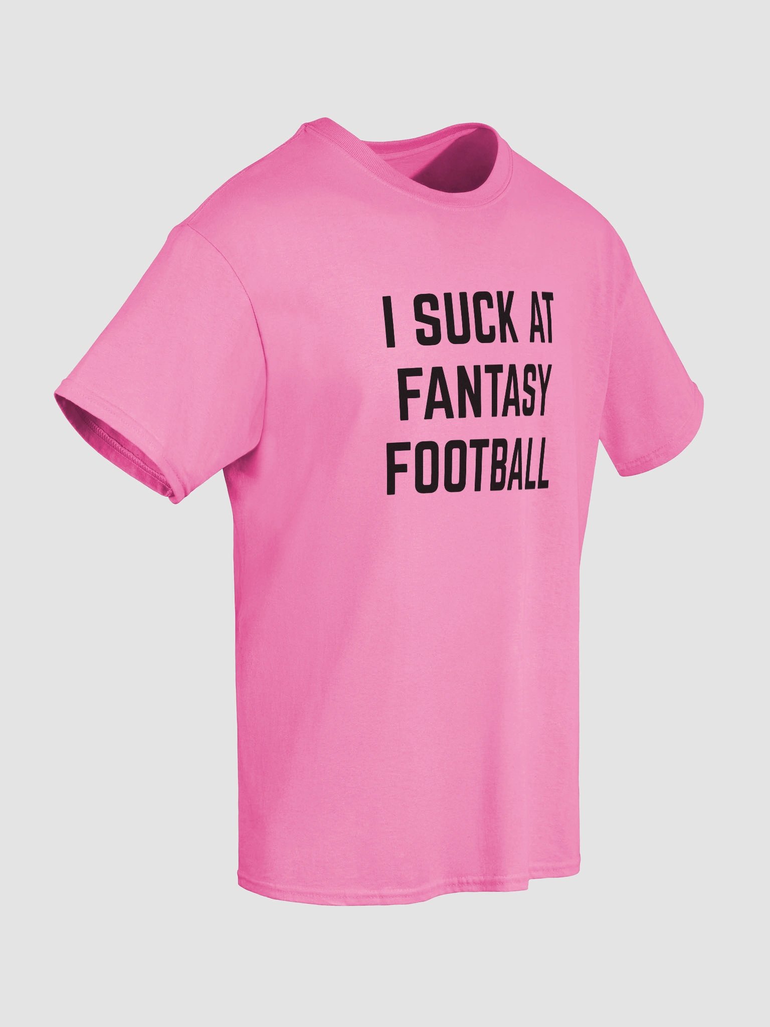I Suck At Fantasy Football T-Shirt product image (69)