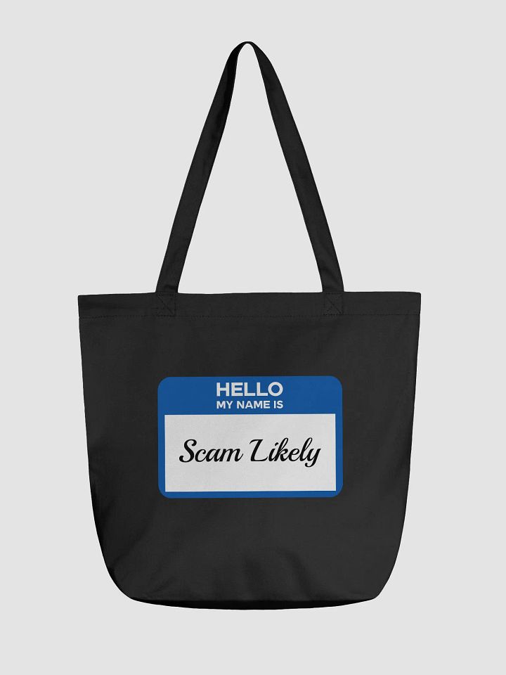 Hello My Name Is Scam Likely Tote product image (1)