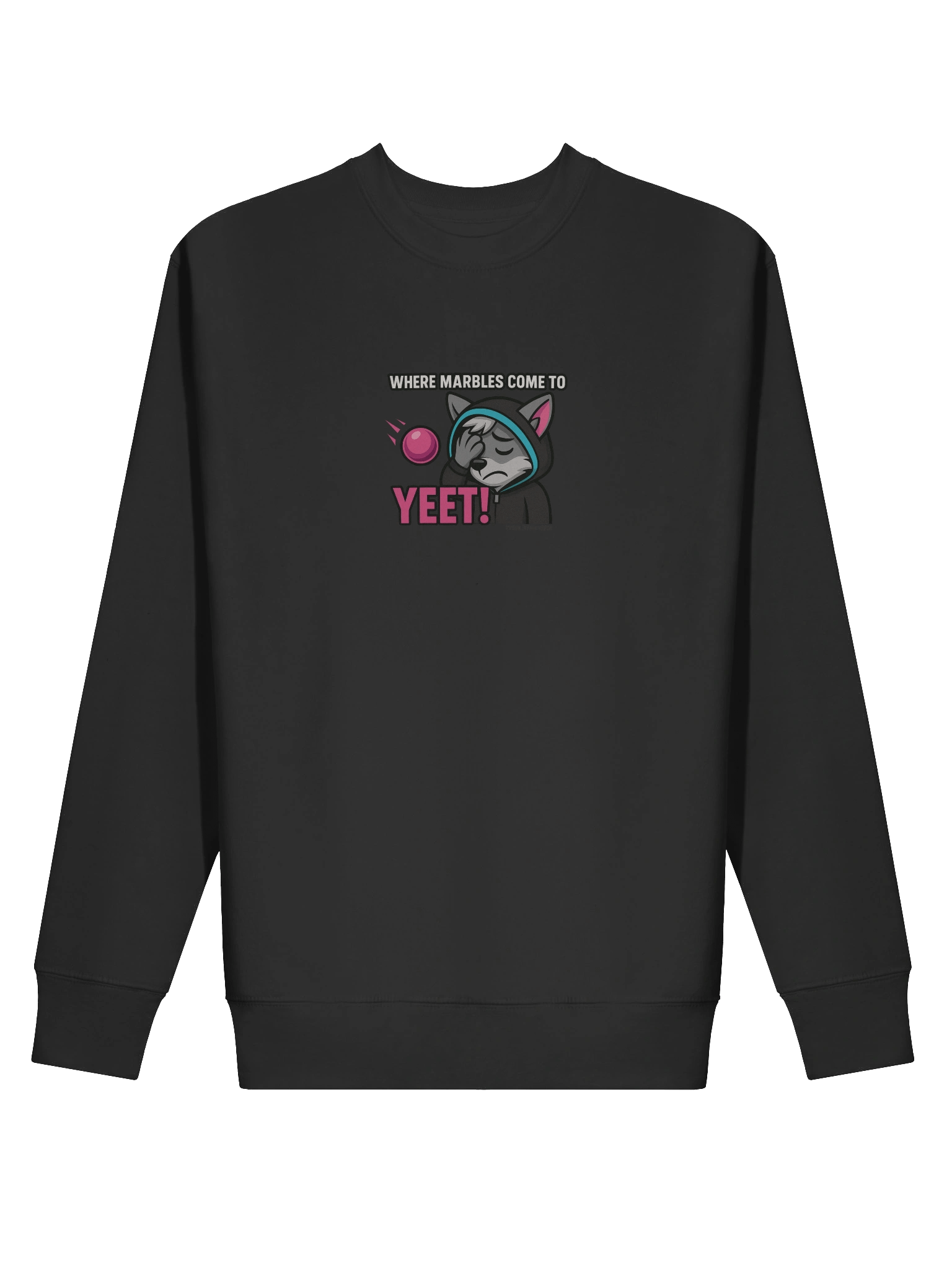 "WHERE MARBLES COME TO YEET!" SWEATSHIRT – Official Stream Mascot Edition product image (2)