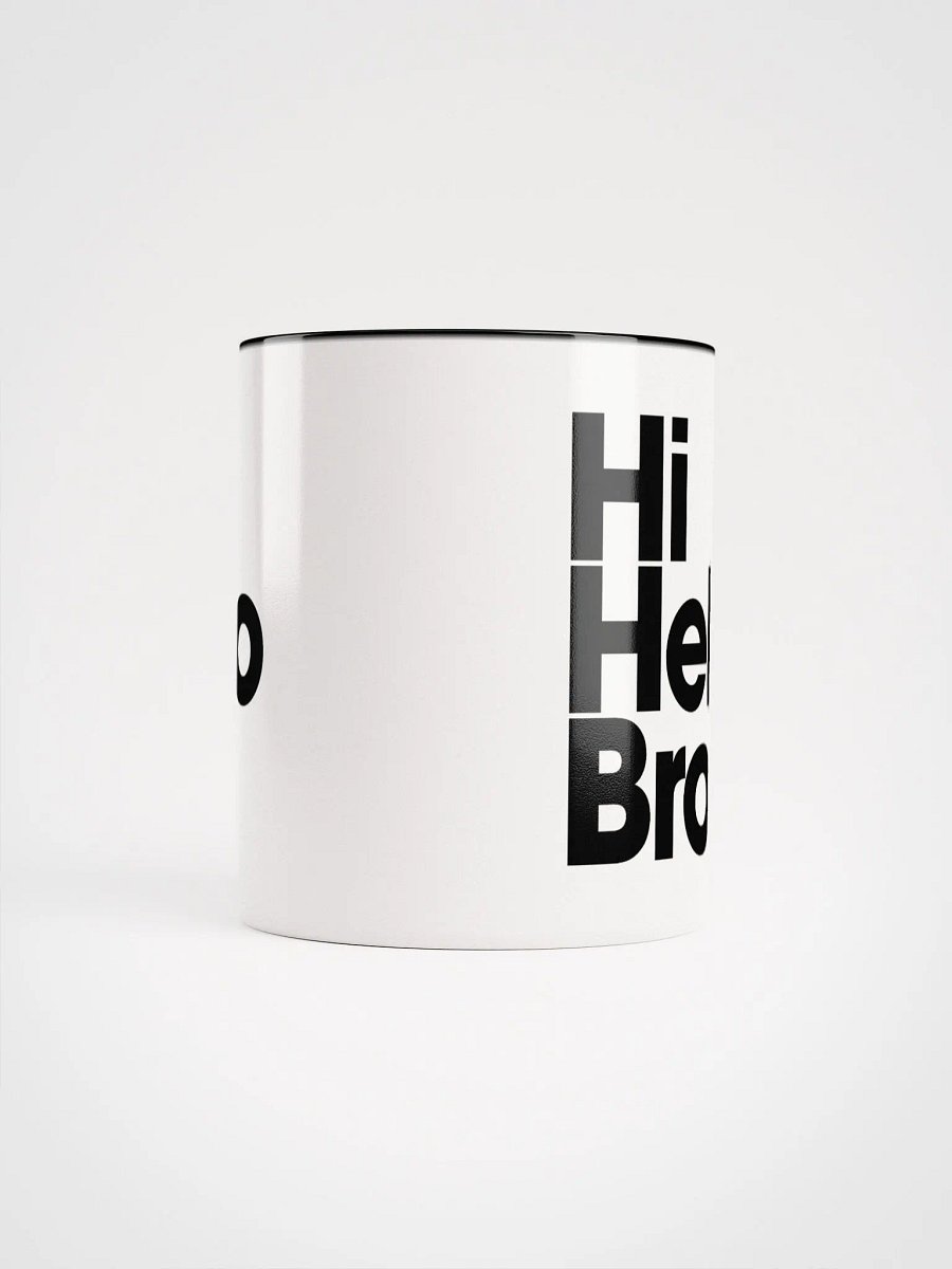 HiHelloBro Mug product image (5)