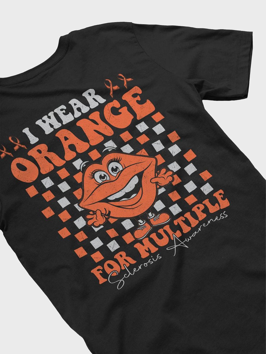 I Wear Orange Multiple Sclerosis Awareness Tee product image (4)