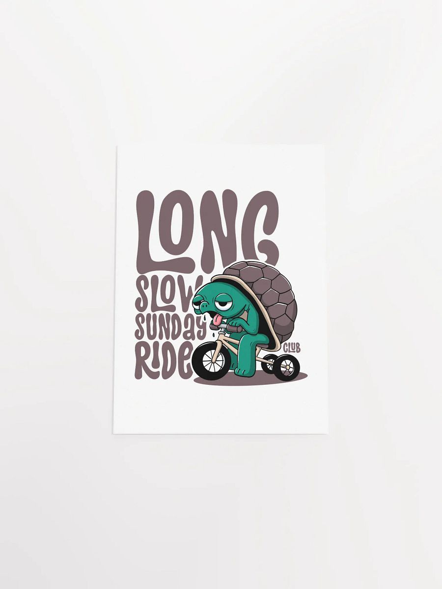 Funny Cycling Poster - Long Slow Sunday Ride Club - Tired Turtle on a Trike Poster product image (51)