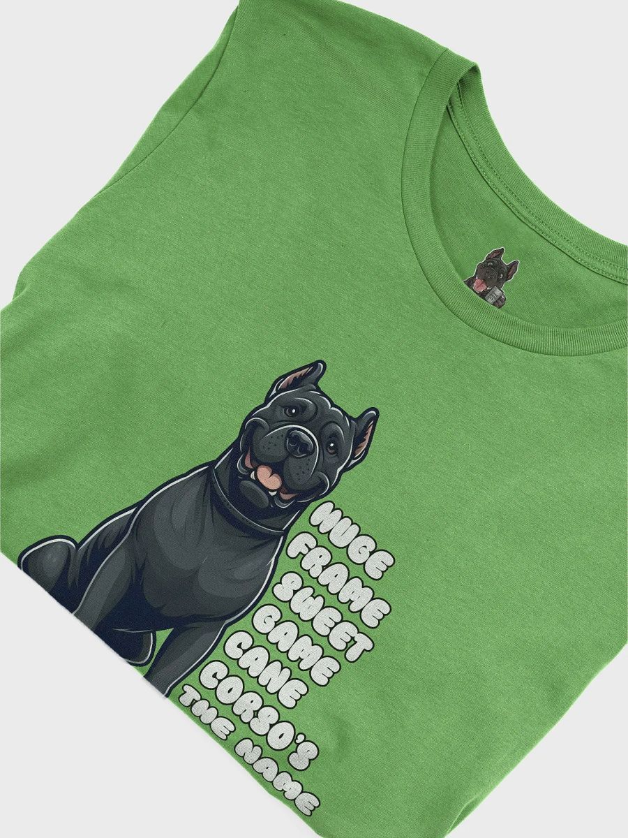 Huge Frame, Sweet Game t-shirt: Cane Corso's the Name product image (3)