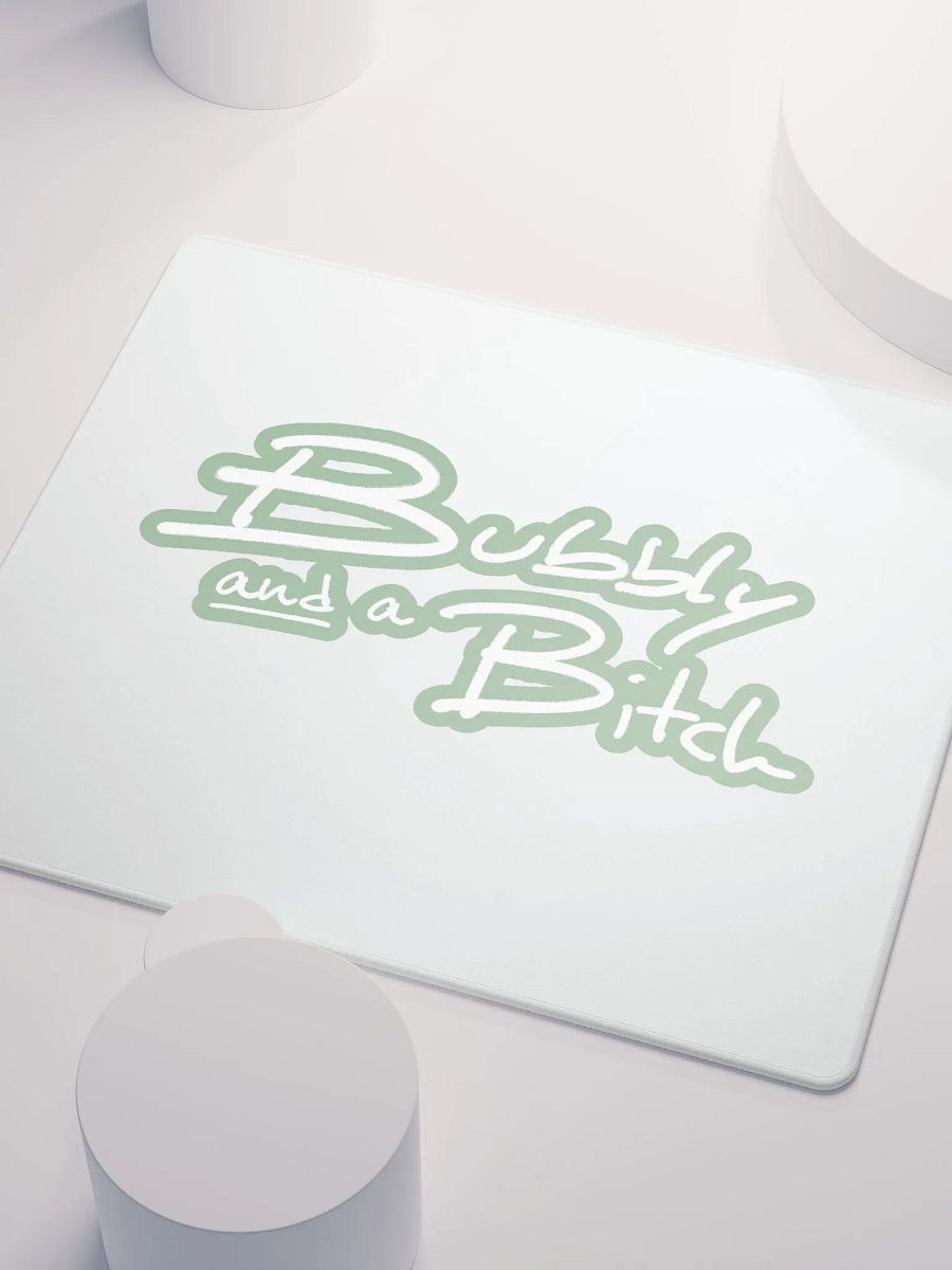 Bubbly and a B*tch (lined design, #96B697) mouse pad product image (3)