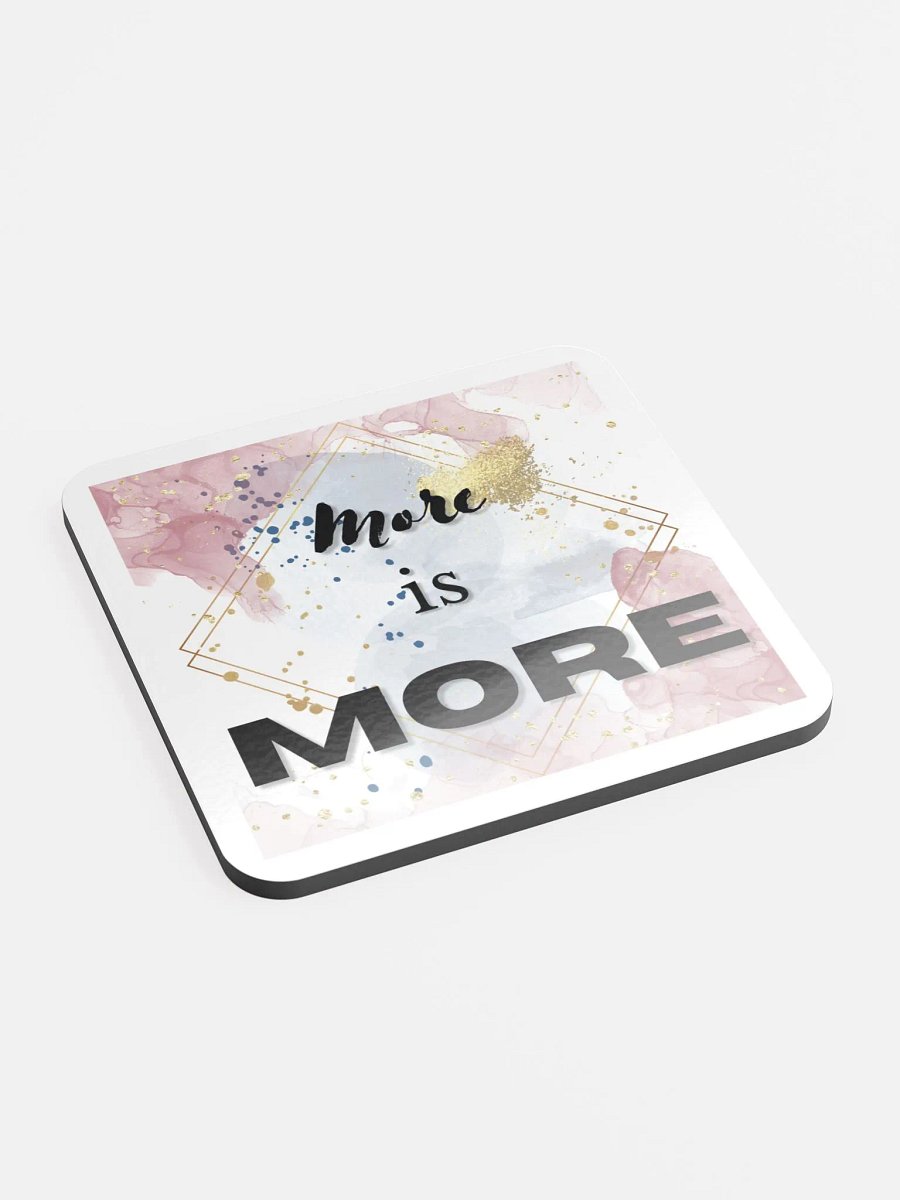 More Is MORE Pink Coaster product image (2)