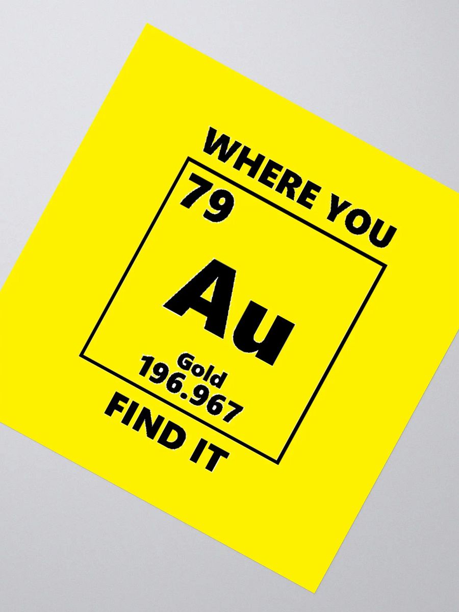 Au is where you find it stickers product image (4)