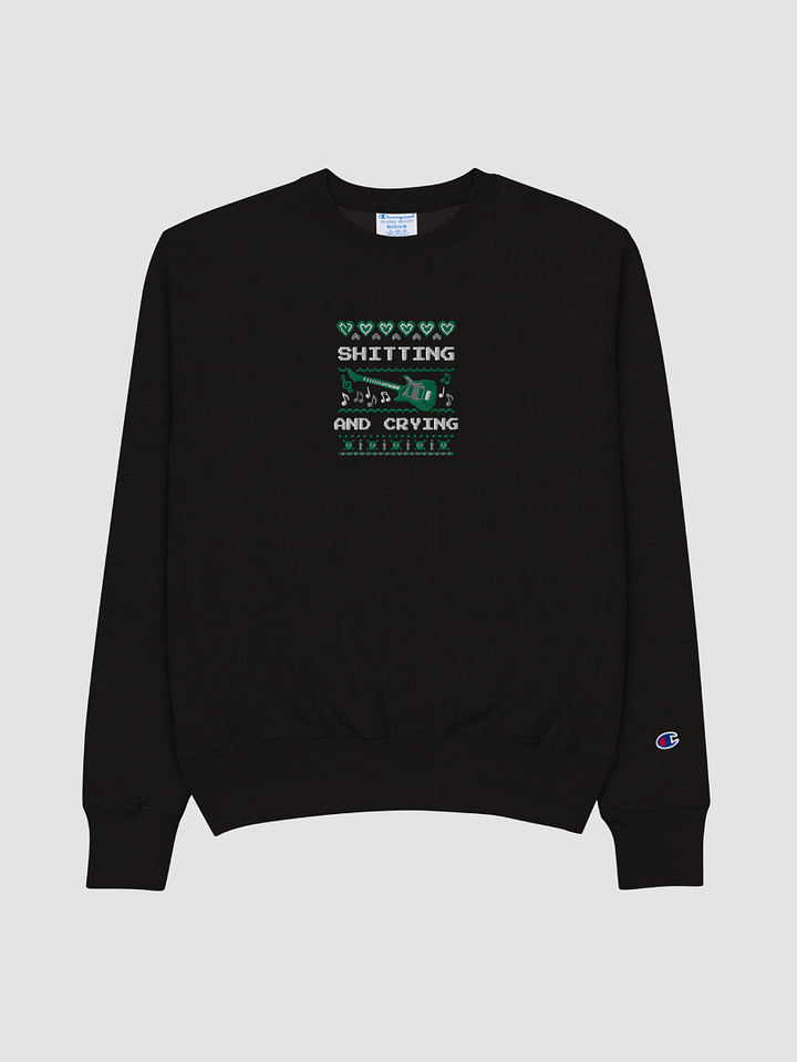 |Champion| Shitting and Crying Holiday Sweatshirt {Embroidered} product image (2)