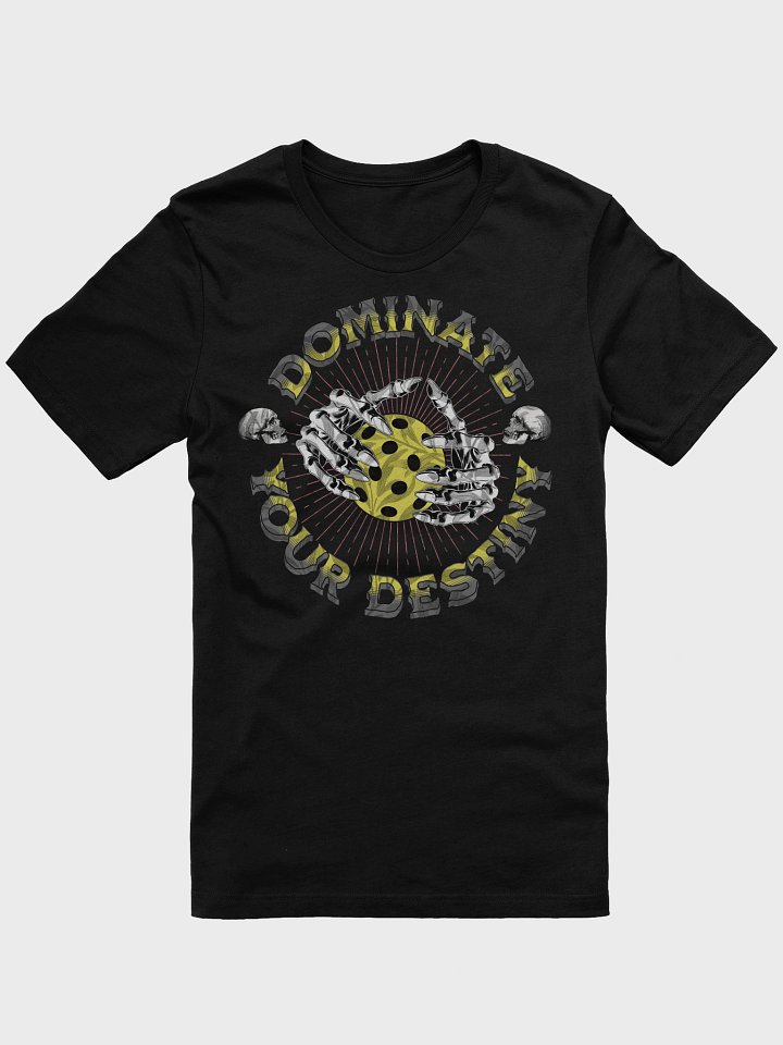 Dominate Your Destiny Pickleball T-Shirt product image (1)