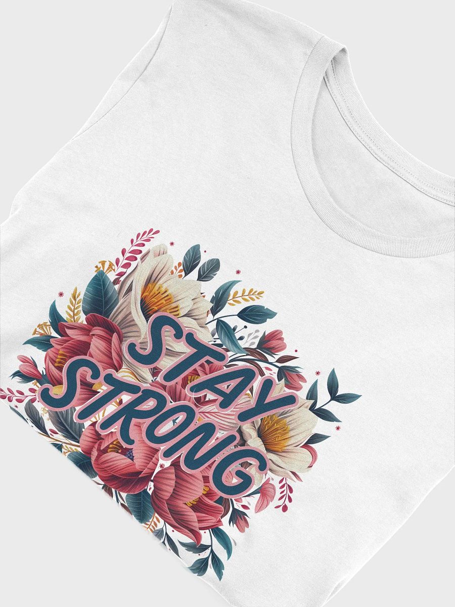 Stay Strong T-Shirt V1 product image (55)