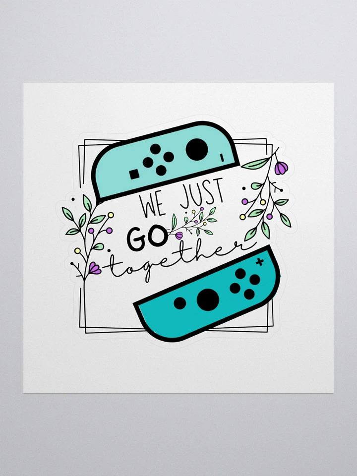 We Just Go Together Sticker product image (1)
